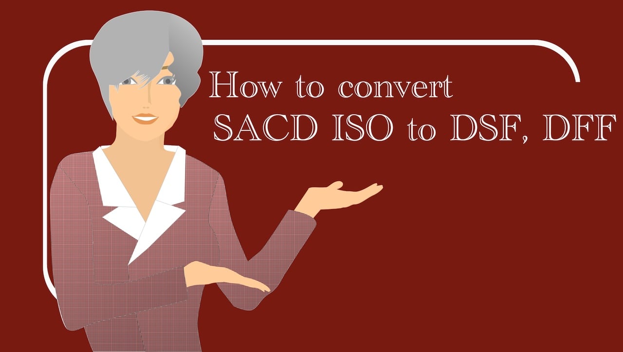 video: How to convert SACD ISO to DSF and DFF files